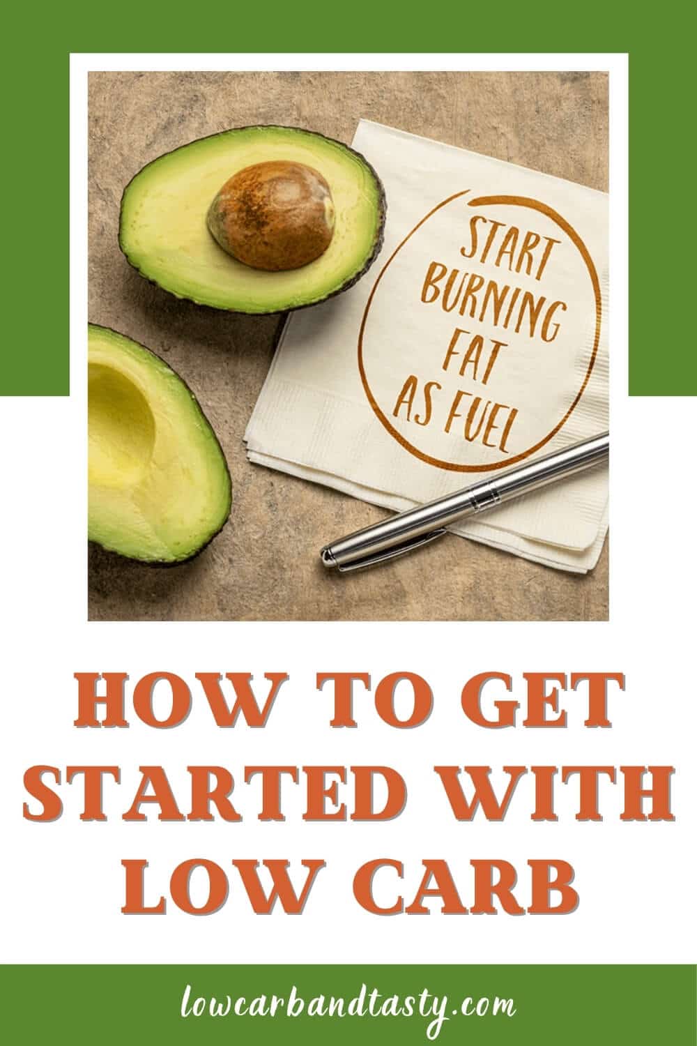 How To Get Started With Low Carb